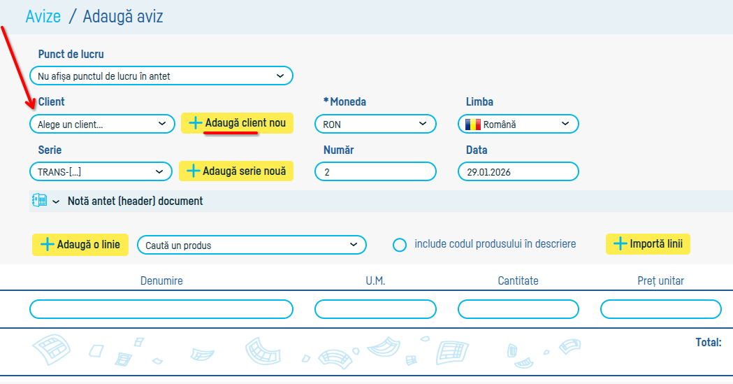 Cum adaug un aviz de însoțire a mărfii? - pasul 2